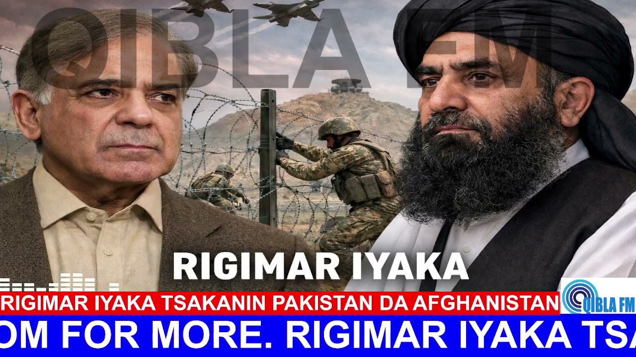 Pakistan da Afghanistan: Shin Sabon Yakin Iyaka Zai Fara?