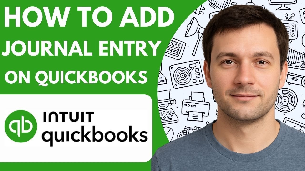How to Add a Journal Entry in Quickbooks Online Full 2026 Guide - YouTube