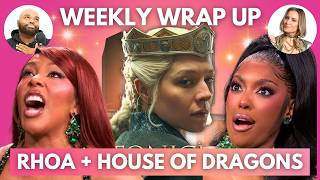 RHOA Reunion Trailer Giving DRAMA + Goodbye Ser Crispy Cole | Weekly Wrap Up with Kendrick