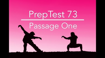 PrepTest 73, Section 1, Passage One, LSAT Prep with Dave Hall of Velocity Test Prep