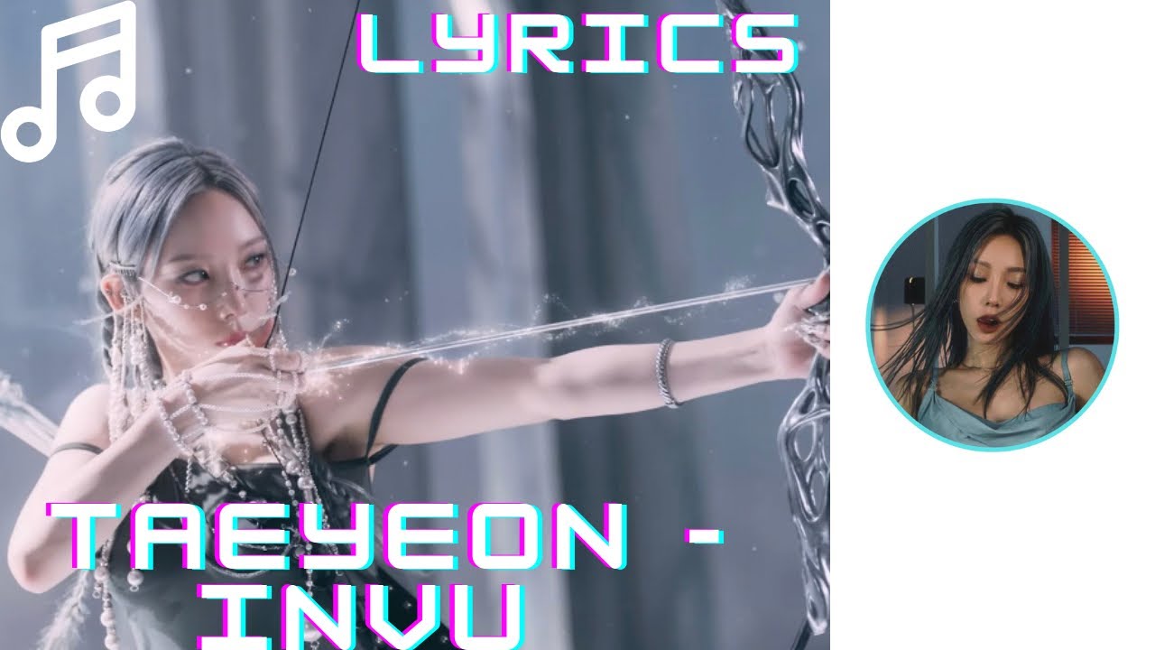 TAEYEON - INVU (Color Coded + HAN/ROM/ENG)