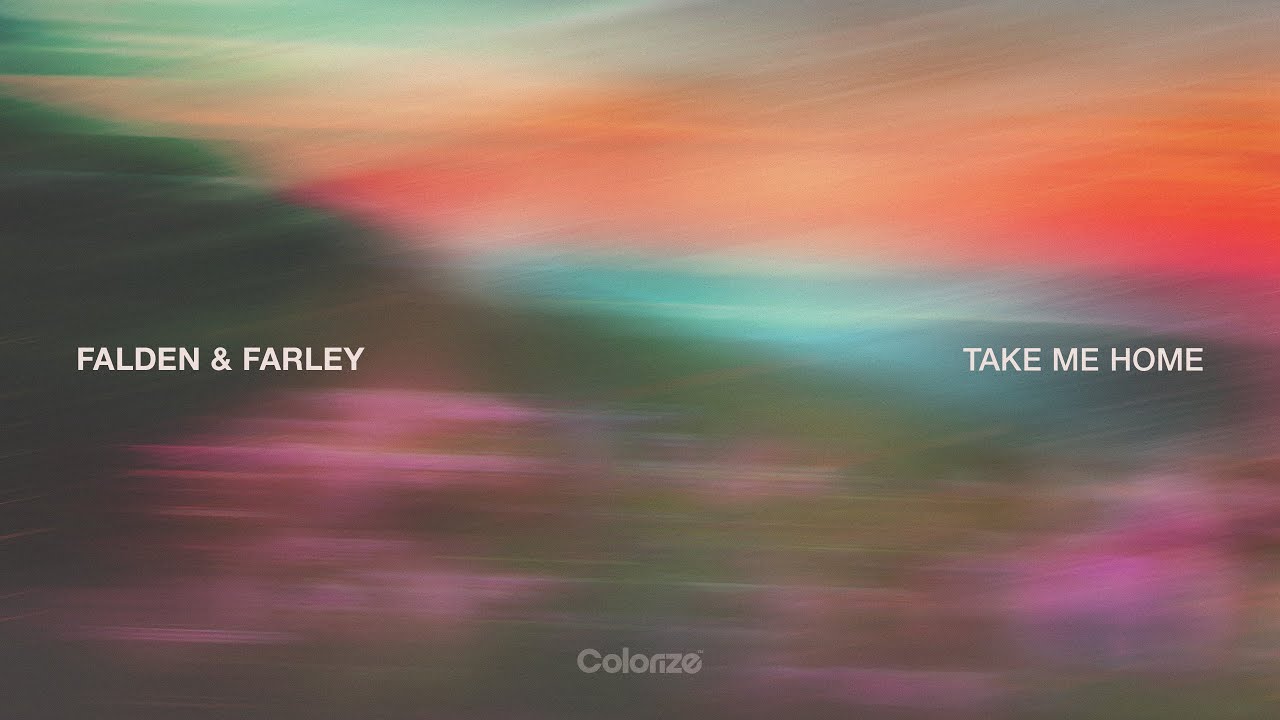 Falden & FARLEY - Take Me Home