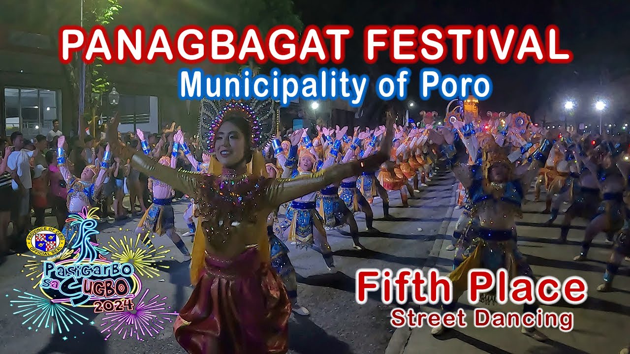 PANAGBAGAT Festival - Pasigarbo sa Sugbo 2024 FIFTH PLACE Street Dancing | Municipality of Poro