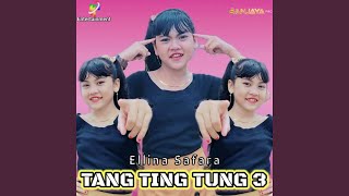 Tang Ting Tung 3