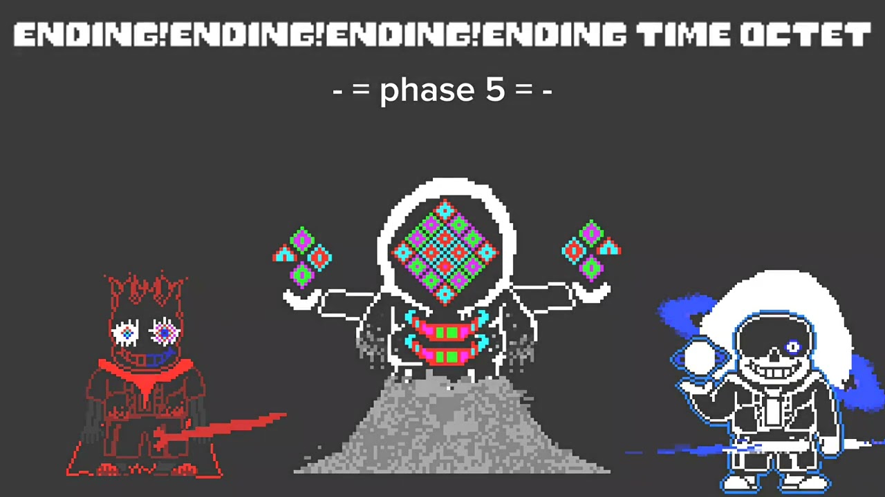 Ending! Ending! Ending! ending time octet phase 5