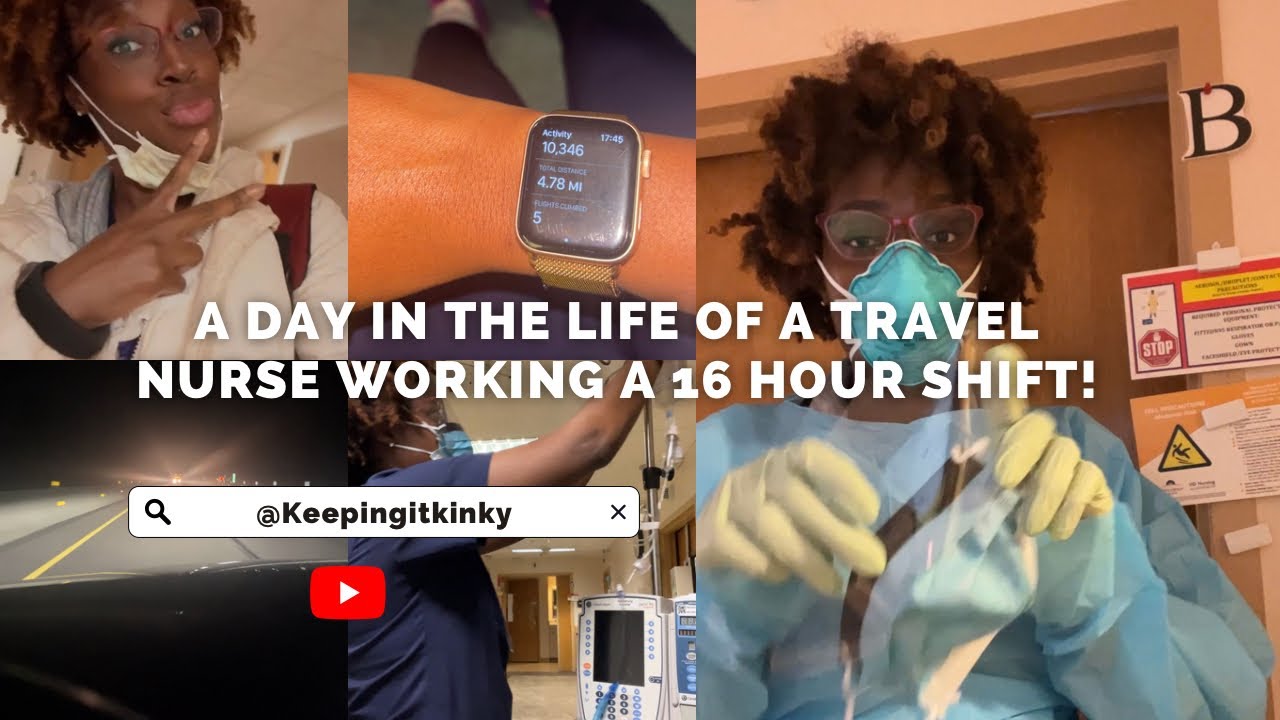 A day in the life of a Travel Nurse working a 16 Hour Shift 2 hours ...