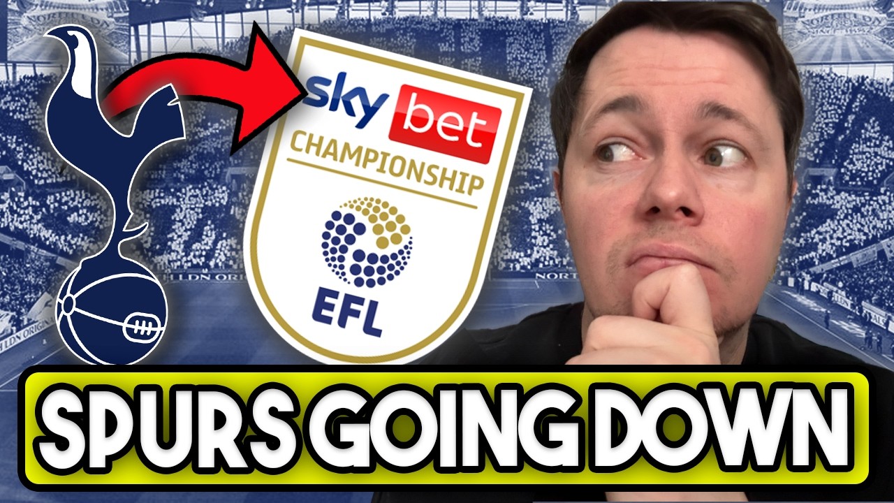 Will Spurs Get Relegated From the Premier League? | Relegation Battle