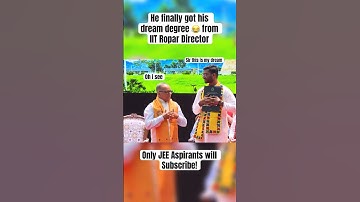 IIT Ropar Viral Director made his Dream come true 🥹🫡 IIT JEE Prep | IIT JEE Aspirants #iit #jee