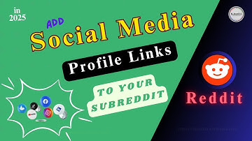 Add Social Media Links to Your Subreddit in 2025