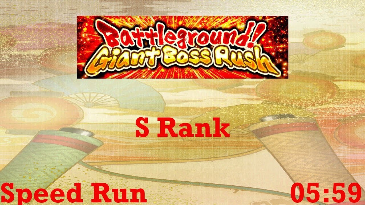 Naruto Shippuden: Ultimate Ninja Blazing - Battleground! Giant Boss Rush (S Rank): Speed Run (