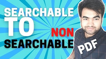 How to convert searchable pdf to non searchable (image only) pdf FREE