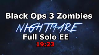 Black Ops 3 Zombies Nightmare Full Solo Easter Egg Speed Run 19:23