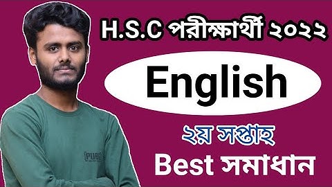 HSC English 2nd Week Assignment 2022 ||এইচ এস সি ২য় সপ্তাহের ইংরেজি ১ম পত্র এসাইনমেন্ট সমাধান ২০২২