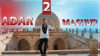 𝐀𝐃𝐀𝐑 𝐆𝐎𝐑𝐄𝐑 - Sallama Mashup 2 Nû Yᕮᑎİ Kᒪİᑭ