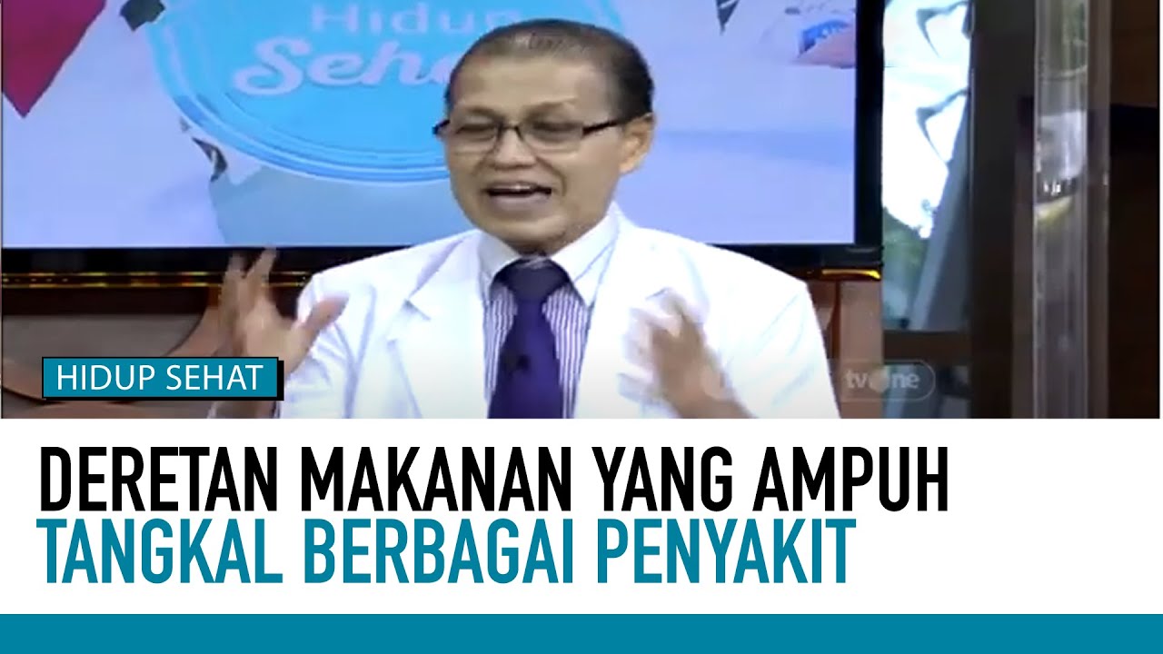 Daftar Makanan Sumber Antioksidan, Ampuh Tangkal Radikal Bebas | Tips Sehat tvOne