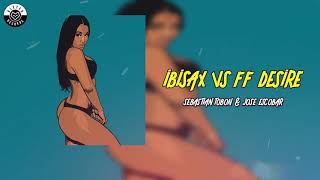 IBISAX VS FF DESIRE - SEBASTIAN TOBON & JOSE ESCOBAR  (EDIT 2020) Resimi