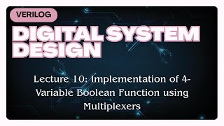 Implementation of 4-Variable Boolean Function using Multiplexers | DSDV - Part 10