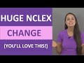 Next Generation NCLEX Exam Changes