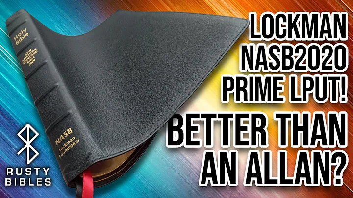 How Does The Lockman Prime LPUT Compare To NASB 1995 Heavy Hitters? Bible Review And Comparisons