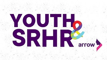 Youth & SRHR - ARROW