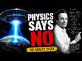 Physics Says Aliens Can’t Reach Us — Here’s Why
