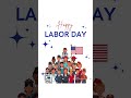 ✨ Happy Labor Day 2025 | Celebrating Hard Work & Dedication 💪🇺🇸