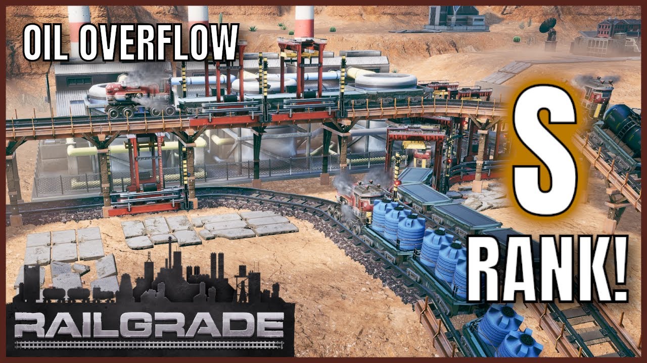 I failed the tutorial mission ... last time | S Rank - Oil Overflow | RAILGRADE