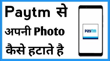 Paytm Se Profile Photo Kaise Remove Kare | Paytm Se Dp Remove Kaise Kare