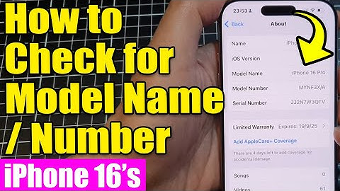 iPhone 16/16 Pro Max: How to Check for Model Name/Number