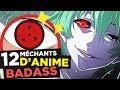 12 MÉCHANTS d'ANIMÉ les plus BADASS !