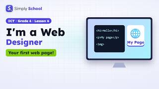 I'm a Web Designer | ICT Grade 6 | Unit 1 Lesson 6