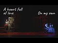 A heart full of love/On my own - Les Misérables (unofficial italian version)