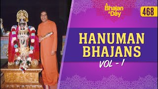 468 - Hanuman Bhajans Vol - 1 | Sri Sathya Sai Bhajans