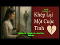 Huy Tâm Channel - Nét Đẹp Cuộc Đời - Khép lại một cuộc tình - Phương Lan