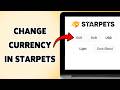 How To Change Currency In StarPets | Update StarPets Currency Settings 2026