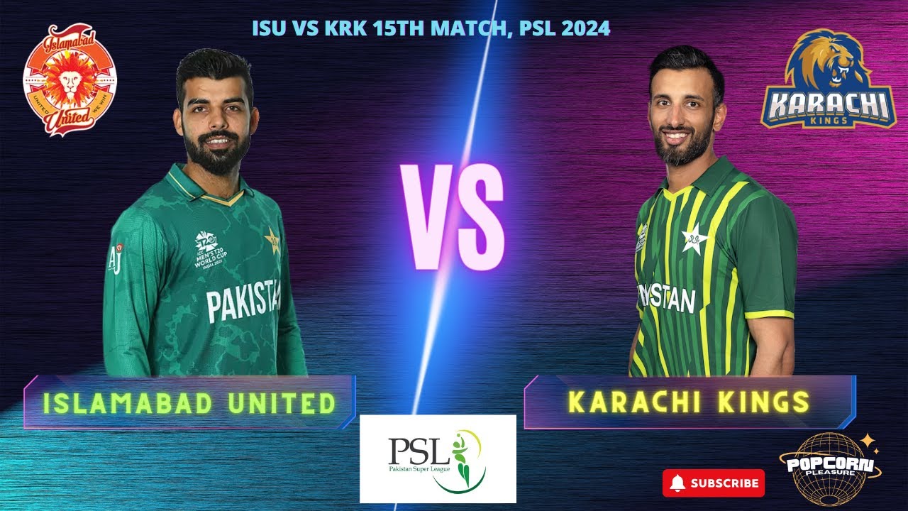 ISU vs KRK 15th Match, PSL 2024