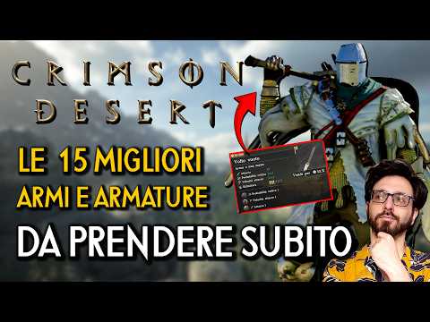 Video CRIMSON DESERT | LE MIGLIORI 15 ARMI E ARMATURE DA PRENDERE SUBITO NEL GIOCO