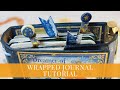 [Tutorial] Wrapped Journal by Teresa Cruz for Graphic 45