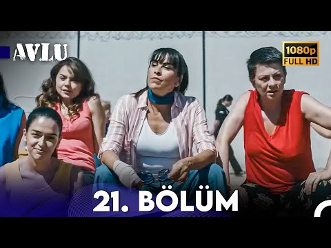 Avlu 21. Bölüm (FULL HD)