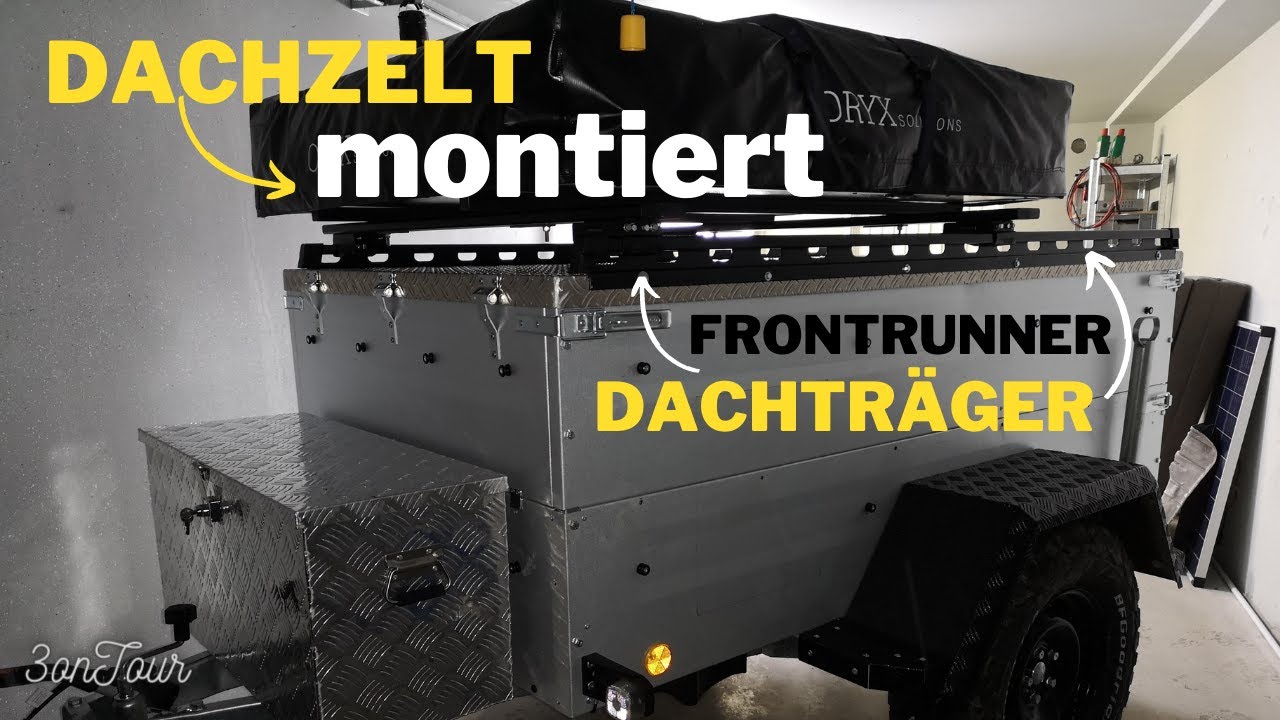Dachzelt auf Anhnger montiert | Frontrunner Dachtrger | Ansage an  AmazingNature Alpha