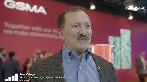 GSMA Open Gateway Spotlight: Ross Ortega, Microsoft