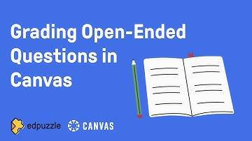 Grading Open-Ended Questions in Canvas | Edpuzzle Tutorial