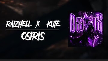 Raizhell & KUTE - OSIRIS Phonk (Speed Up + Reverb Edit)
