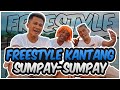 FREESTYLE | KANTANG SUMPAY-SUMPAY