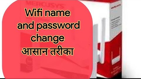 MERCUSYS ROUTER WIFI NAME AND PASSWORD CHANG..