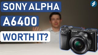 New Sony Alpha a6400 Review [A Camera for YouTubers?]