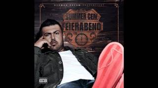 Summer Cem - Feierabend [feat. Farid Bang] (Streetsingle) {HQ}