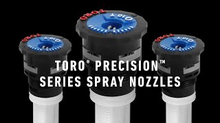 Toro’s Precision™ Series Spray Nozzles with Debris Guard™ (PSN+)