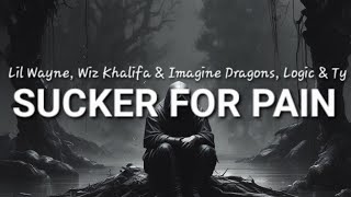 Sucker for Pain - Lil Wayne, Wiz Khalifa & Imagine Dragons, Logic & Ty Dolla $ign ft X Ambassadors 