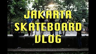 Jakarta Skateboard Vlog - Raba Cakrawala